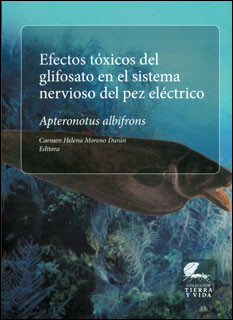 Efectos tóxicos del glifosato en el sistema nervioso del pez eléctrico
