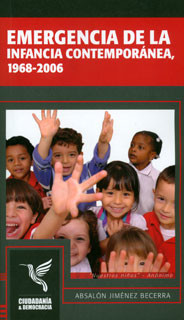 Emergencia de la infancia contemporánea. 1968-2006
