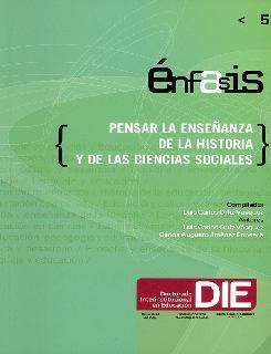Pensar la enseñanza de la historia y de las ciencias sociales