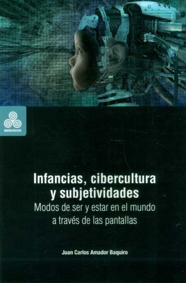Infancias, cibercultura y subjetividades
