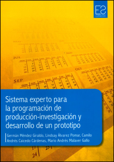 Sistema experto para la programación de producción-investigación y desarrollo de un prototipo