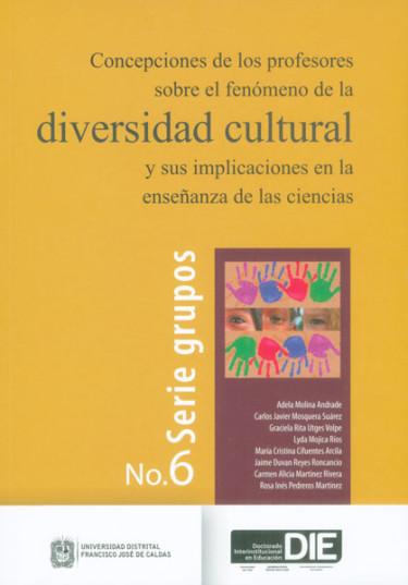 Concepciones de los profesores sobre el fenómeno de la diversidad cultural y sus implicaciones en la enseñanza de las ciencias