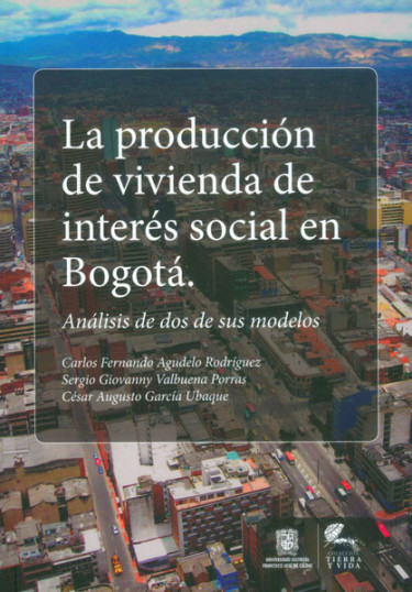 La producción de vivienda de interés social en Bogotá