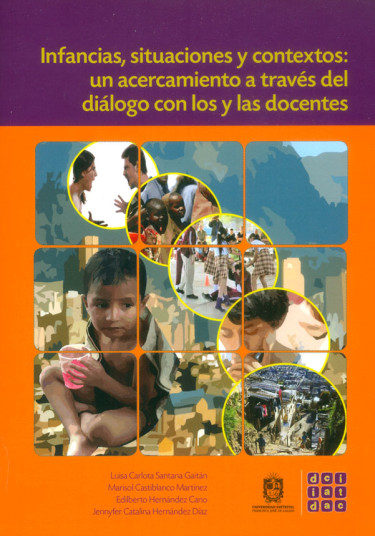 Infancias, situaciones y contextos: un acercamiento a través del diálogo con los docentes