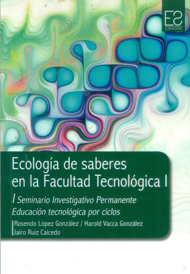 Ecología de saberes en la Facultad Tecnológica I.