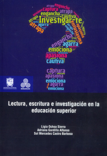 Lectura, escritura e investigación en la educación superior
