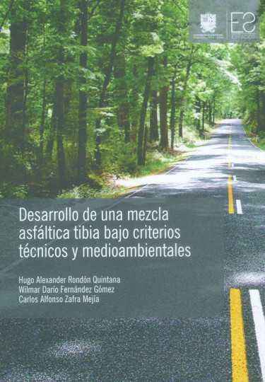 Desarrollo de una mezcla asfáltica tibia bajo criterios técnicos y medioambientales