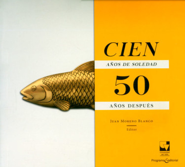 Portada de la publicación Cien años de soledad 50 años después