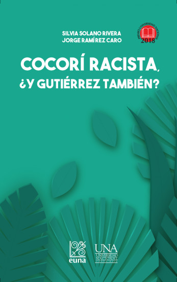 Cocorí racista, ¿y Gutiérrez también?