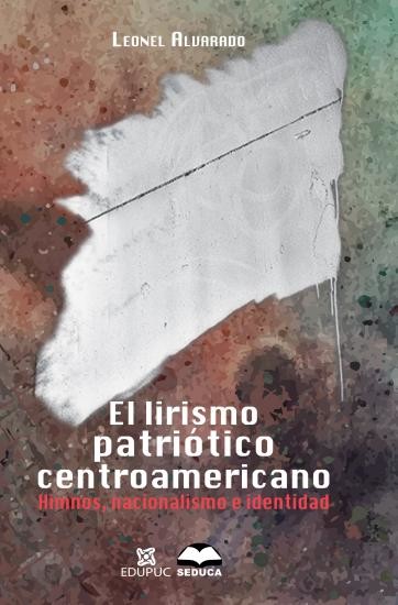 El lirismo patriótico centroamericano