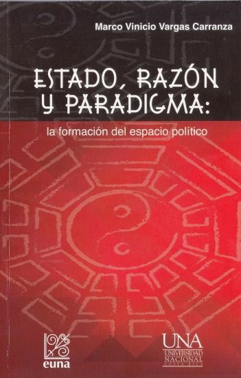 Estado, razón y paradigma