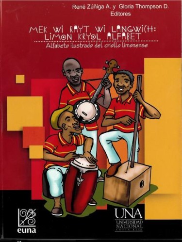 Mek wi rayt wi langwich: Limon kryol alfabet. Alfabeto ilustrado del criollo limonense