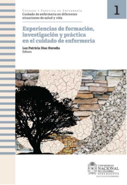 Experiencias de formación, investigación y práctica en el cuidado de enfermería