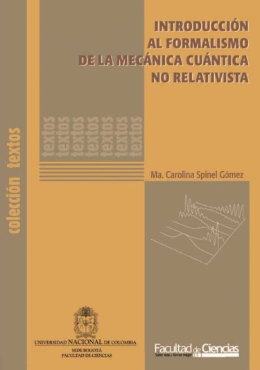 Introducción al formalismo de la mecánica cuántica no relativista