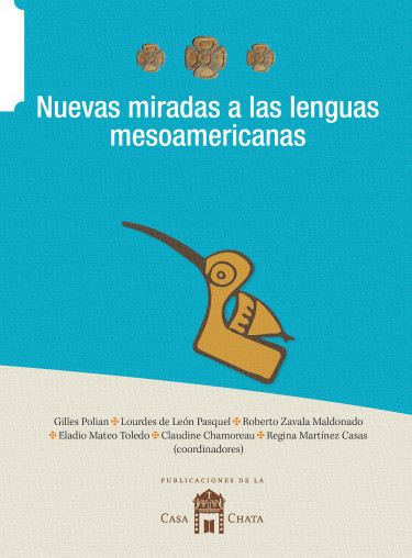 Nuevas miradas a las lenguas mesoamericanas