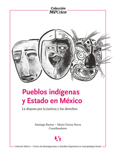 Pueblos indígenas y Estado en México