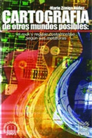 Cartografía de otros mundos posibles
