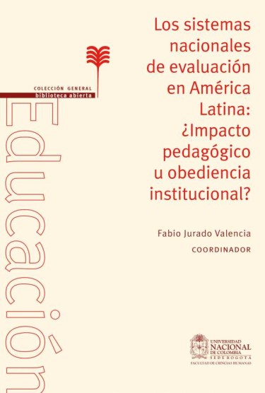Los sistemas nacionales de evaluación en América Latina