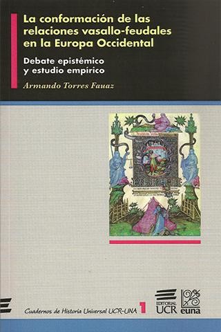 La conformación de las relaciones vasallo-feudales en la Europa Occidental. Debate epistémico y estudio empírico