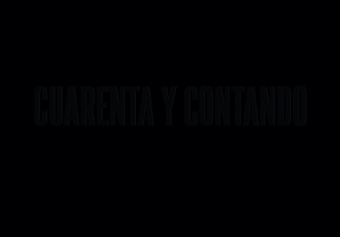 Cuarenta y contando
