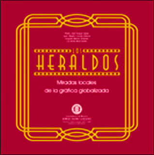 Los heraldos: miradas locales de la gráfica globalizada