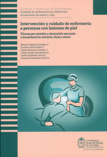Intervención y cuidado de enfermería a personas con lesiones de piel