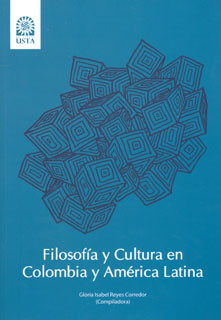Filosofía y cultura en Colombia y América Latina