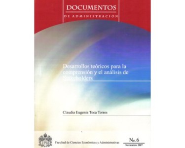 Desarrollos teóricos para la comprensión y el análisis de Stakeholders