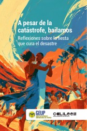 A pesar de la catástrofe, bailamos