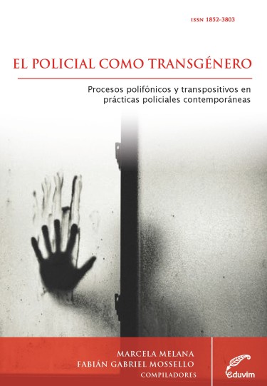 El policial como transgénero