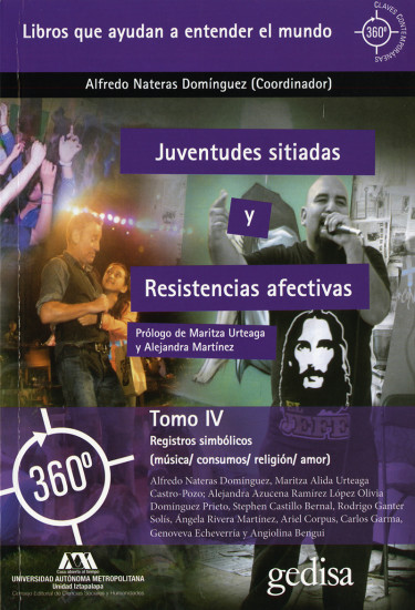 Juventudes sitiadas y resistencias afectivas. Volumen IV