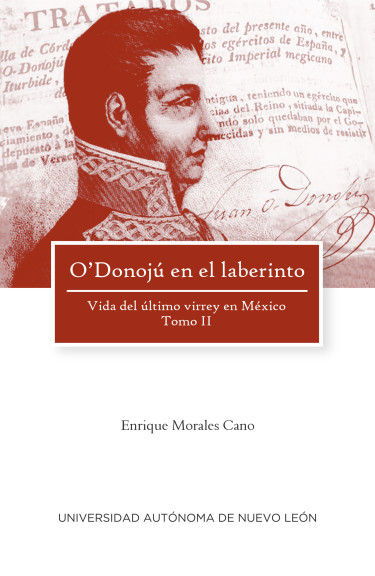 O’Donojú en el laberinto.