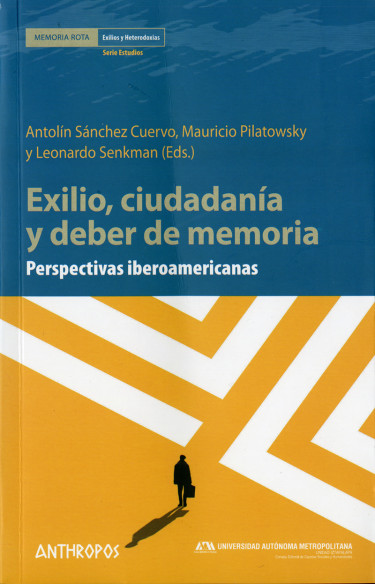 Exilio, ciudadanía y deber de memoria