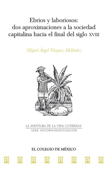 Ebrios y laboriosos: