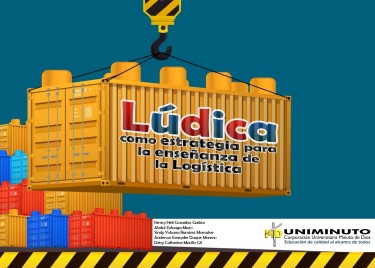 Lúdica como estrategia para la enseñanza de la Logística