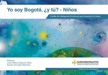 Soy Bogotá, ¿y tú?: Cartilla de Inteligencia Emocional para fomentar la cultura - Niños