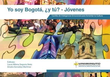 Soy Bogotá, ¿y tú?: Cartilla de Inteligencia Emocional para fomentar la cultura Jóvenes