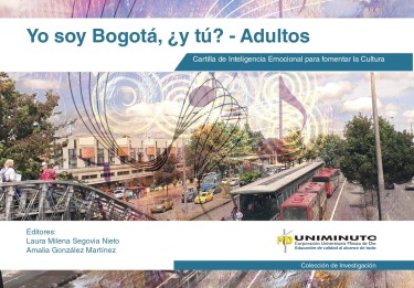 Soy Bogotá, ¿y tú?: Cartilla de Inteligencia Emocional para fomentar la cultura  Adultos