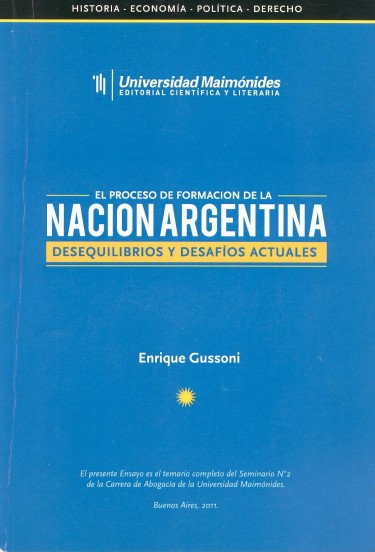 El proceso de formación de la Nación Argentina