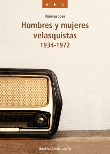 Hombres y mujeres velasquistas, 1934-1972