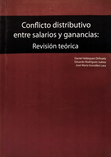 Conflicto distributivo entre salarios y ganancias: Revisión teórica