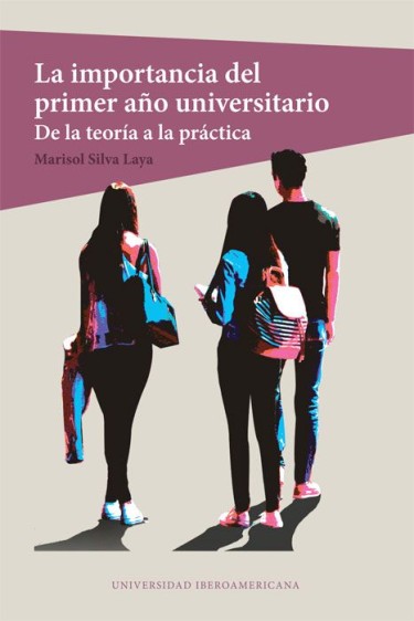 La importancia del primer año universitario: de la teoría a la práctica
