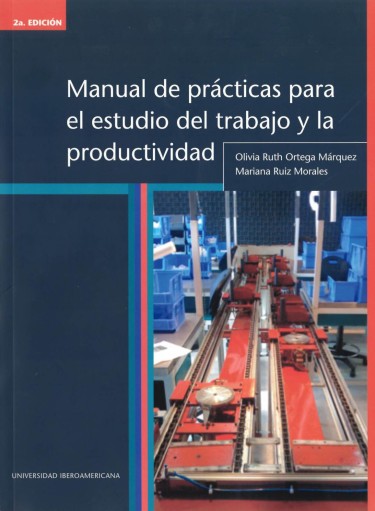 Manual de prácticas para el estudio del trabajo y la productividad