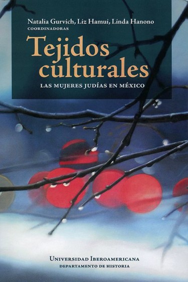 Tejidos culturales: las mujeres judias en México
