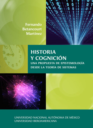 Historia y cognición: una propuesta de epistemología desde la teoría de sistemas