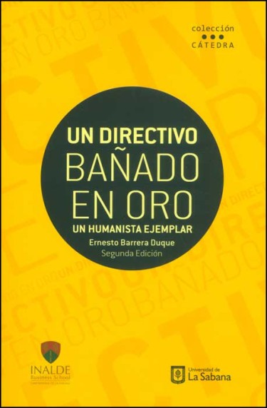 Un directivo bañado en oro. Un humanista ejemplar