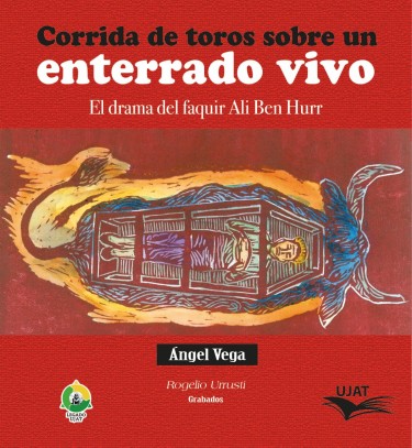 Corrida de toros sobre un enterrado vivo