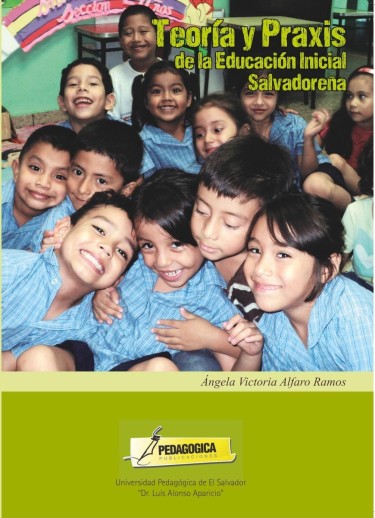 Teoría y praxis de la educación inicial salvadoreña
