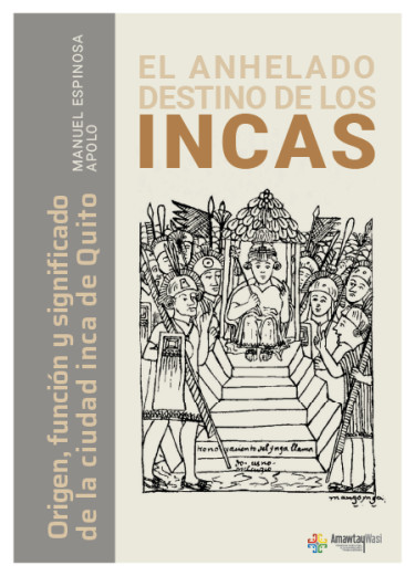 EL ANHELADO DESTINO DE LOS INCAS