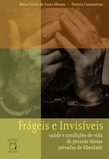 Frágeis e Invisíveis